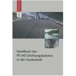 Handbuch der PE-HD-Dichtungsbahnen in der Geotechnik, Fachbücher von Werner Müller