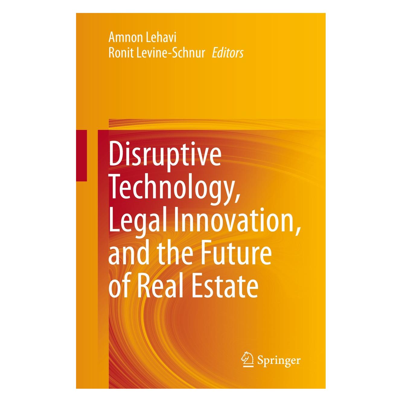 Springer Disruptive Technology, Legal Innovation (Englisch, Amnon Lehavi, Ronit Levine-Schnur, 2020) (9783030523862)