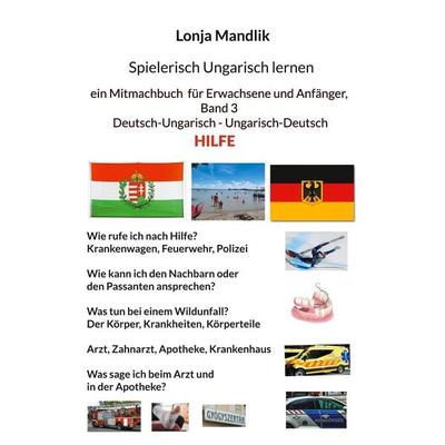 Spielerisch Ungarisch lernen, Taschenbuch von Lonja Mandlik, BoD – Books on Demand, 978-3-695-11811-3