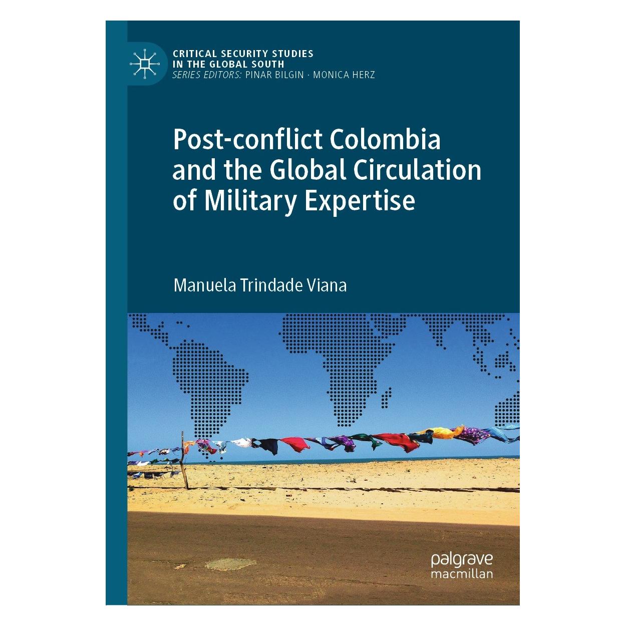 Springer Post-conflict Colombia and the Global Circulation of Military Expertise (Englisch, Hardcover, Manuela Trindade Viana) (9783030961022)