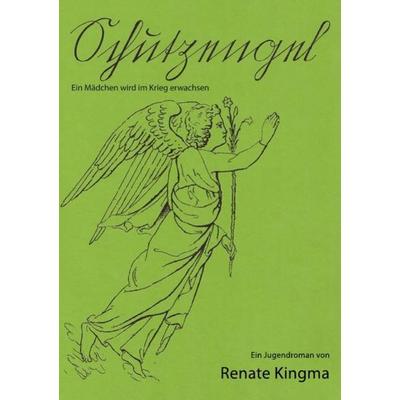 Schutzengel, Taschenbuch von Renate Kingma, Epubli, 978-3-7450-3794-4