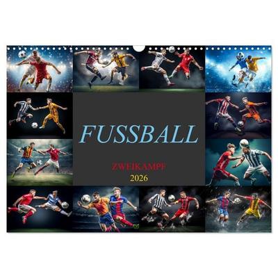 Fussball - Zweikampf (Wandkalender 2026 DIN A3 quer), CALVENDO Monatskalender