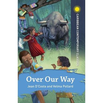Over Our Way, Taschenbuch von Jean D'Costa;Velma Pollard, Hodder Education, 978-1-398-30782-7