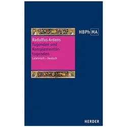 Speculum universale. Auswahl aus den Büchern VII–XIV. Tugenden und Komplementär, Fachbücher von Radulfus Ardens