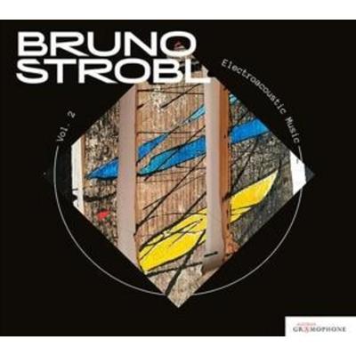 Electroaccoustic Music,Vol.2 - Bruno Strobl, CD
