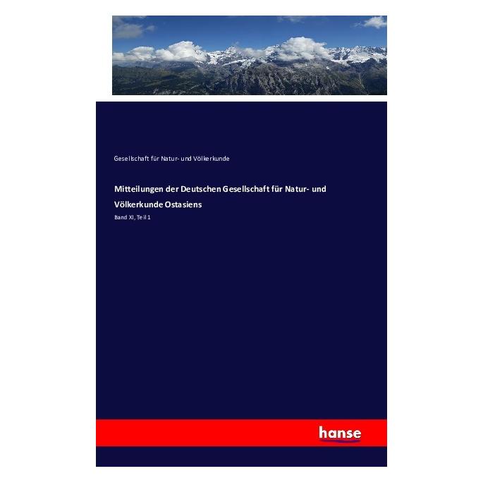 Hansebooks Mitteilungen der Deutschen Gesellschaft für Natur- und Völkerkunde Ostasiens (Deutsch, Softcover, Gesellschaft für Natur- und Völkerkunde) (55613996)