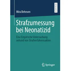 Strafzumessung bei Neonatizid, Fachbücher von Mira Behnsen
