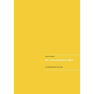 Ein unbeschriebenes Blatt, Taschenbuch von Simone Reimann, BoD – Books on Demand, 978-3-8482-1407-5