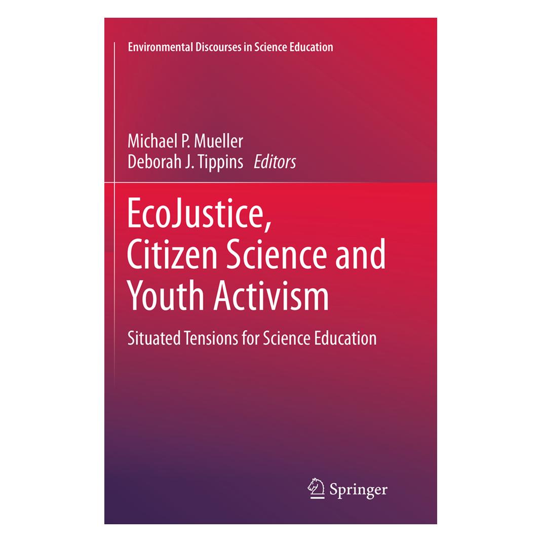 Springer EcoJustice, Citizen Science and Youth Activism (Englisch, Softcover, Deborah J. Tippins, Michael P. Mueller) (55845408)
