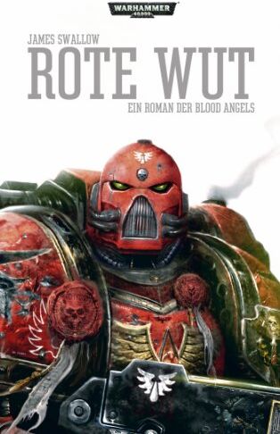 James Swallow - Rote Wut - Ein Roman der Blood Angels - Preis vom 13.10.2026 11:25:28 h