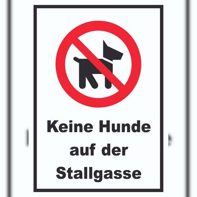 HB-Druck Keine Hunde auf der Stallgasse Schild A1 (594x841mm)