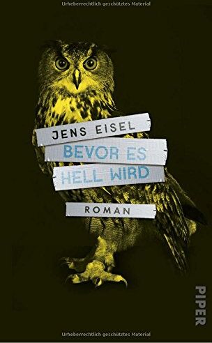 Jens Eisel - Bevor es hell wird: Roman - Preis vom 18.10.2026 19:22:15 h