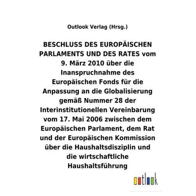 BESCHLUSS über die Inanspruchnahme des Europäischen Fonds für die Anpassung an die Globalisierung über die Haushaltsdisziplin und die wirtschaftliche