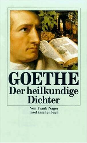 Frank Nager - Goethe, Der heilkundige Dichter - Preis vom 30.09.2026 09:01:18 h