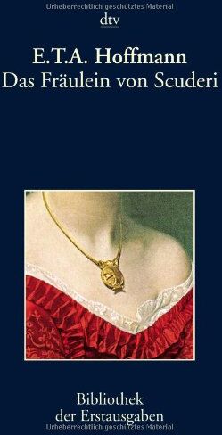 Hoffmann, E. T. A. - Das Fräulein von Scuderi: Erzählung aus dem Zeitalter Ludwig des Vierzehnten - Preis vom 09.10.2026 07:28:09 h