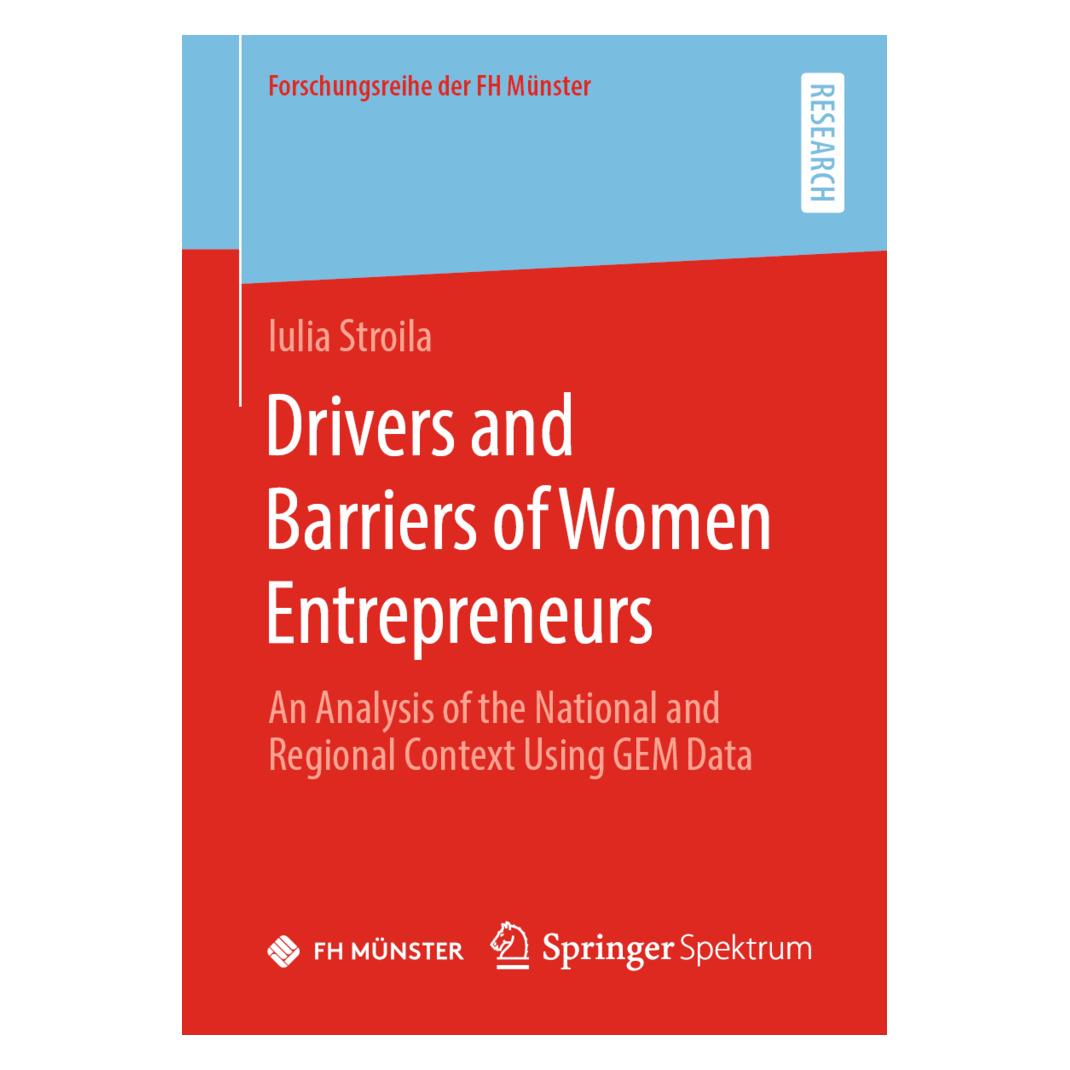 Springer Drivers and Barriers of Women Entrepreneurs (Englisch, Softcover, Iulia Stroila) (56153108)