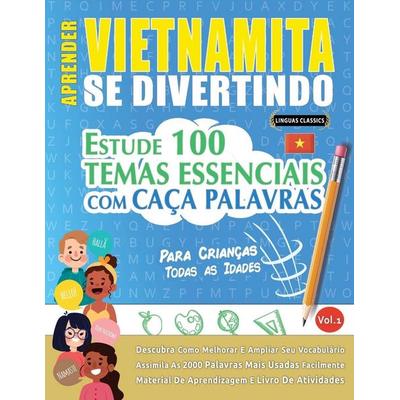 Aprender Vietnamita Se Divertindo! - Para Crianças, Taschenbuch von Linguas Classics, Linguas Classics