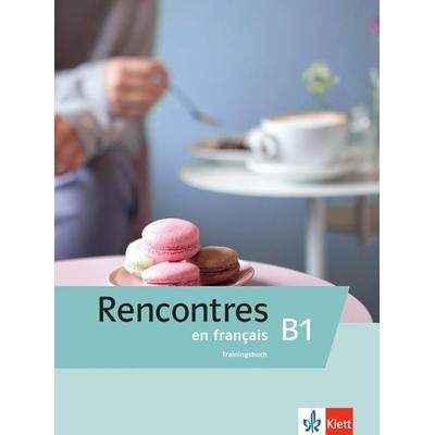 Rencontres en français B1, Taschenbuch von , Klett Sprachen GmbH, 978-3-12-529665-7