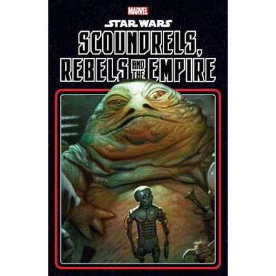 Star Wars: Scoundrels, Rebels and the Empire, Taschenbuch von Marc Guggenheim,Marvel Various, Turnaround, 978-1-302-95337-9
