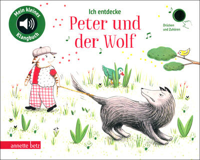 Annette Betz Verlag Ich entdecke Peter u. der Wolf