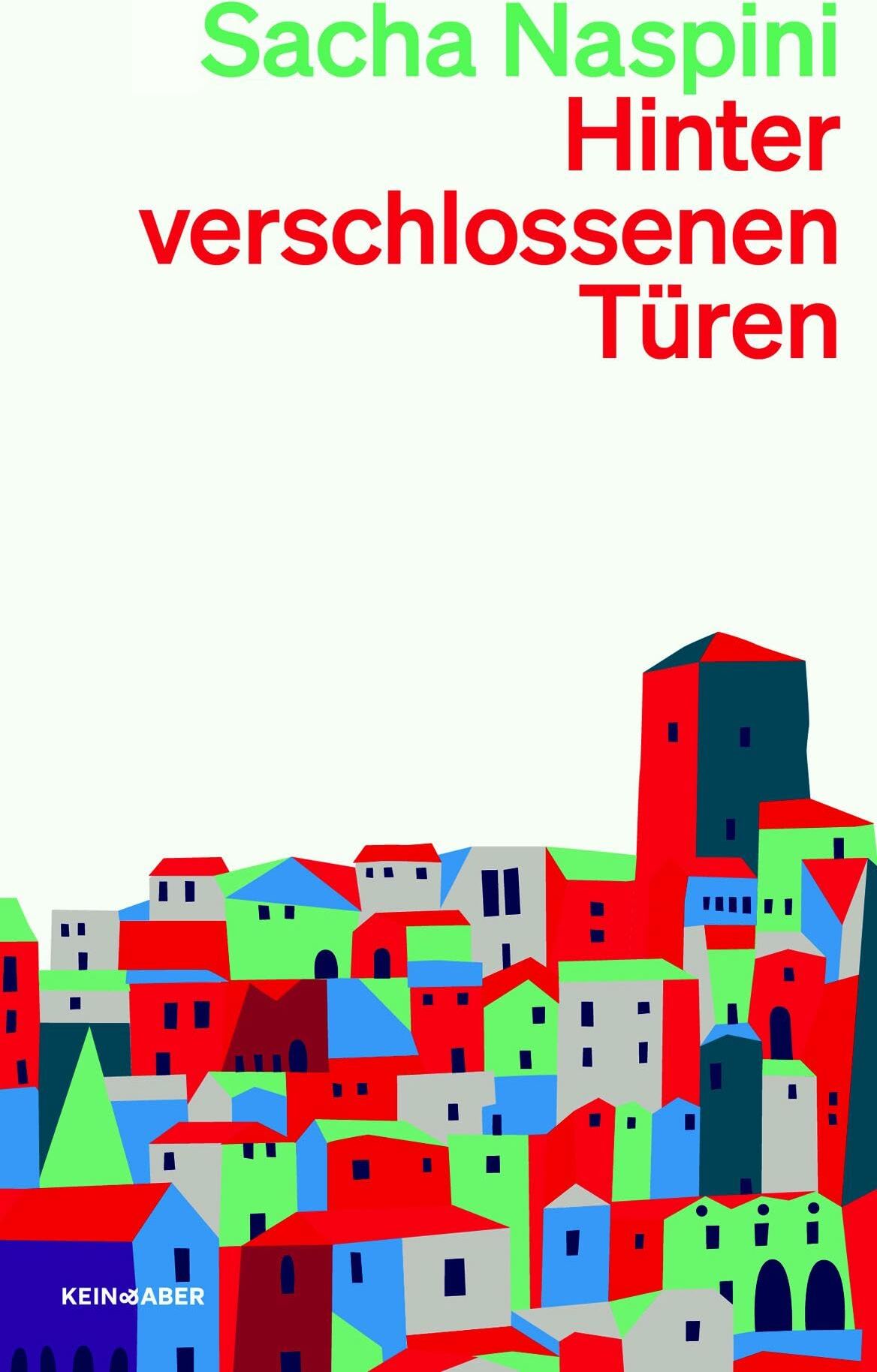 Sacha Naspini - Hinter verschlossenen Türen: Ein Roman - Preis vom 17.10.2026 19:25:27 h