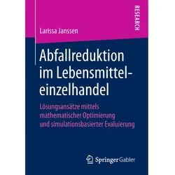 Abfallreduktion im Lebensmitteleinzelhandel, Fachbücher von Larissa Janssen