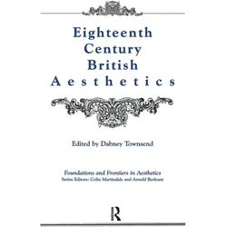 Eighteenth-Century British Aesthetics, Sachbücher von Dabney Townsend