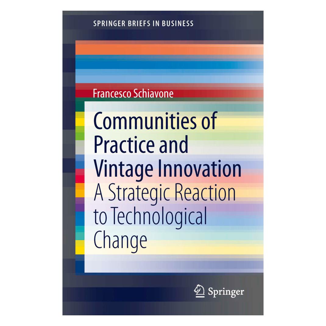 Springer Communities of Practice and Vintage Innovation (Englisch, Softcover, Francesco Schiavone) (55525779)