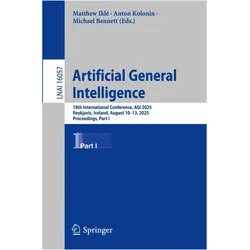 Artificial General Intelligence, Fachbücher von Michael Bennett, Matthew Iklé, Anton Kolonin