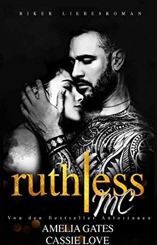 Amelia Gates - Ruthless MC: Biker Liebesroman - Preis vom 18.10.2026 15:28:09 h