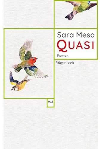 Sara Mesa - Quasi (Wagenbachs andere Taschenbücher) - Preis vom 10.10.2026 11:48:34 h