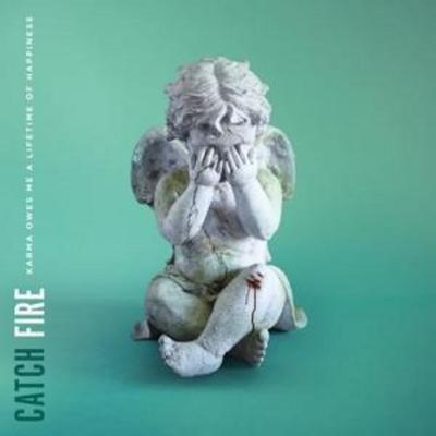 Karma Owes Me A Lifetime Of Happiness - Catch Fire, CD