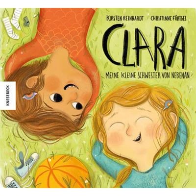 Clara, Gebundene Ausgabe von Kirsten Reinhardt, Knesebeck