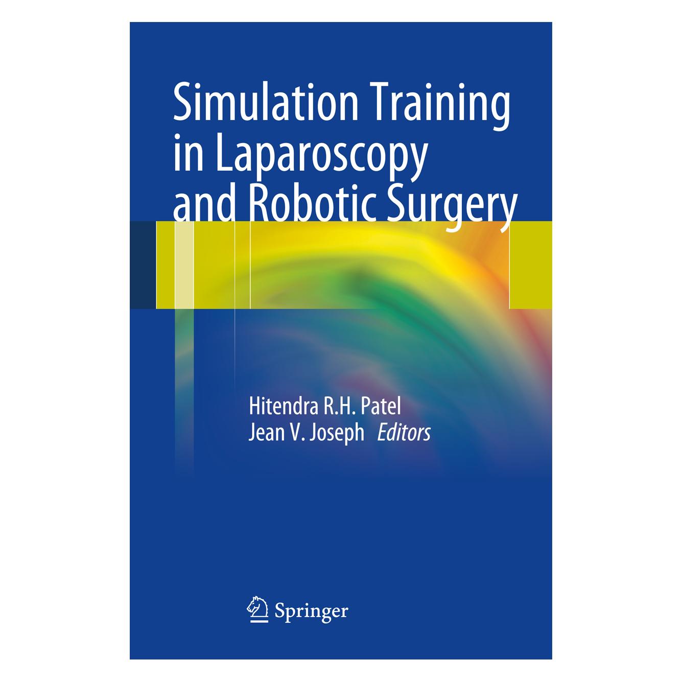 Springer Simulation Training in Laparoscopy and Robotic Surgery (Englisch, Softcover, Hitendra R.H. Patel, Jean V. Joseph) (55555141)