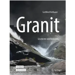 Granit - Geschichte und Bedeutung, Fachbücher von Gottfried Hofbauer