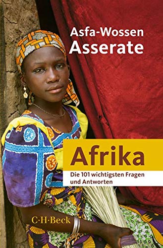 Asfa-Wossen Asserate - Die 101 wichtigsten Fragen und Antworten - Afrika - Preis vom 18.10.2026 19:22:15 h