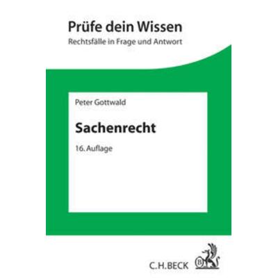 Sachenrecht, Taschenbuch von Peter Gottwald, C.H. Beck