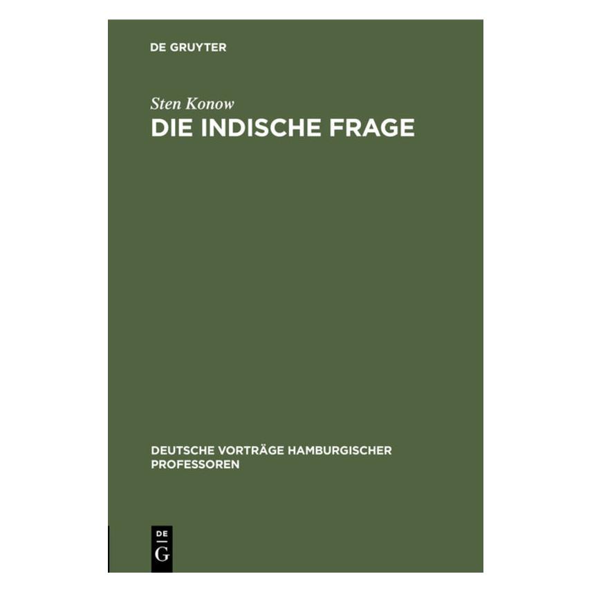 De Gruyter Konow:Die indische Frage (Deutsch, Hardcover, Sten Konow) (67775485)