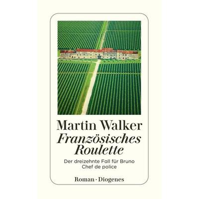 Französisches Roulette, Taschenbuch von Martin Walker, Diogenes Verlag AG