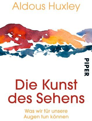 Aldous Huxley - Die Kunst des Sehens: Was wir für unsere Augen tun können - Preis vom 14.10.2026 23:07:16 h