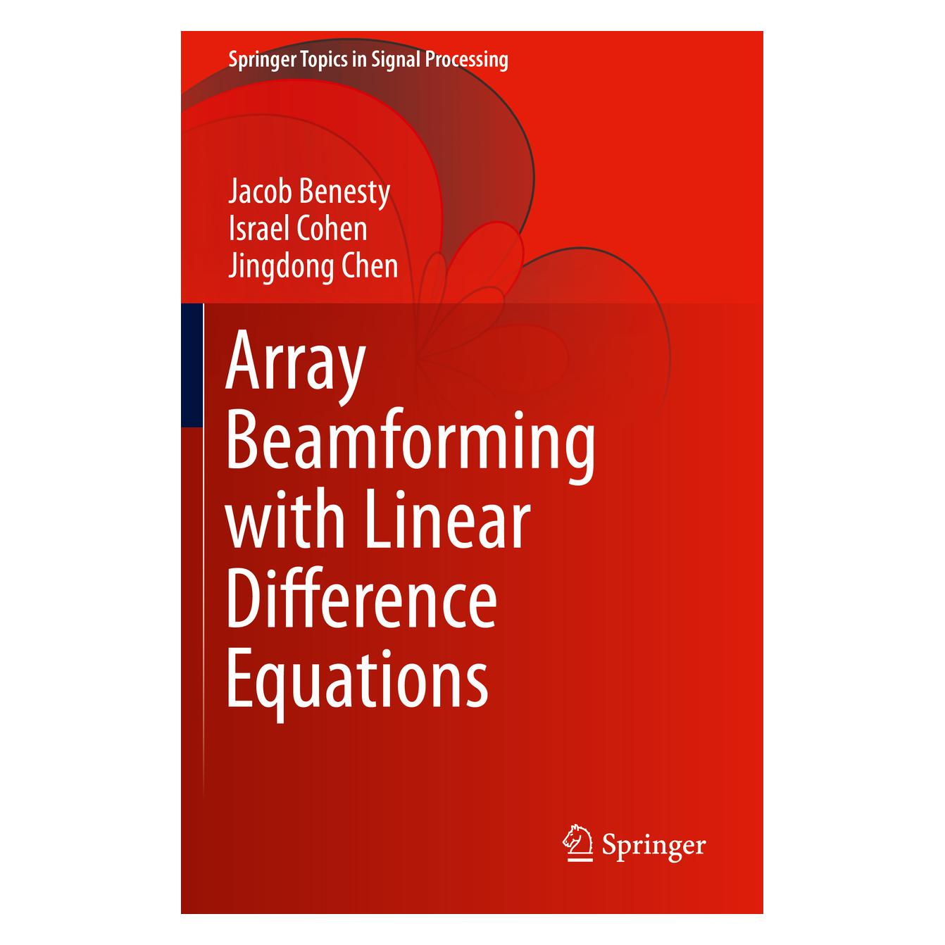 Springer Array Beamforming with Linear Difference Equations (Englisch, Softcover, Israel Cohen, Jacob Benesty, Jingdong Chen) (56256515)