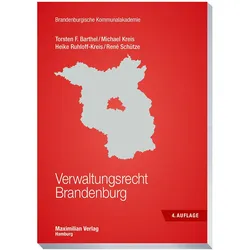 Verwaltungsrecht Brandenburg, Fachbücher von Torsten F. Barthel, Rene Schütze, Michael Kreis, Heike Ruhloff-Kreis
