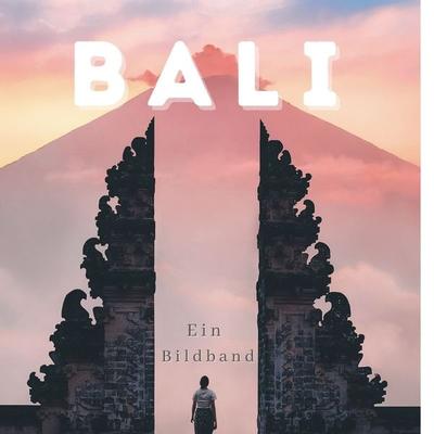 Bali, Taschenbuch von Bibi Hübsch, 27amigos, 978-3-7505-0485-1