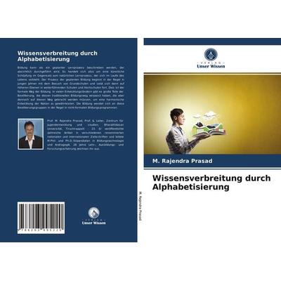 Wissensverbreitung durch Alphabetisierung, Taschenbuch von M. Rajendra Prasad, Verlag Unser Wissen, 978-620-3-99522-0