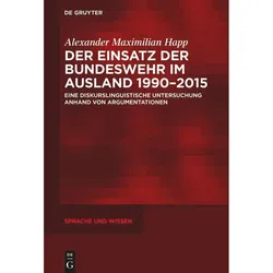 Happ:Der Einsatz der Bundeswehr im Ausl, Sachbücher von Alexander Maximilian Happ