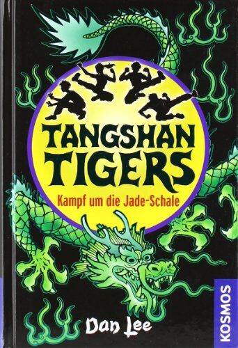 Dan Lee - Tangshan Tigers. Kampf um die Jade-Schale - Preis vom 15.10.2026 23:06:25 h