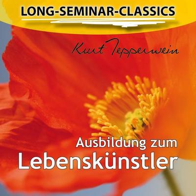 Long-Seminar-Classics - Ausbildung zum Lebenskünstler - , Audio, 4250782413925