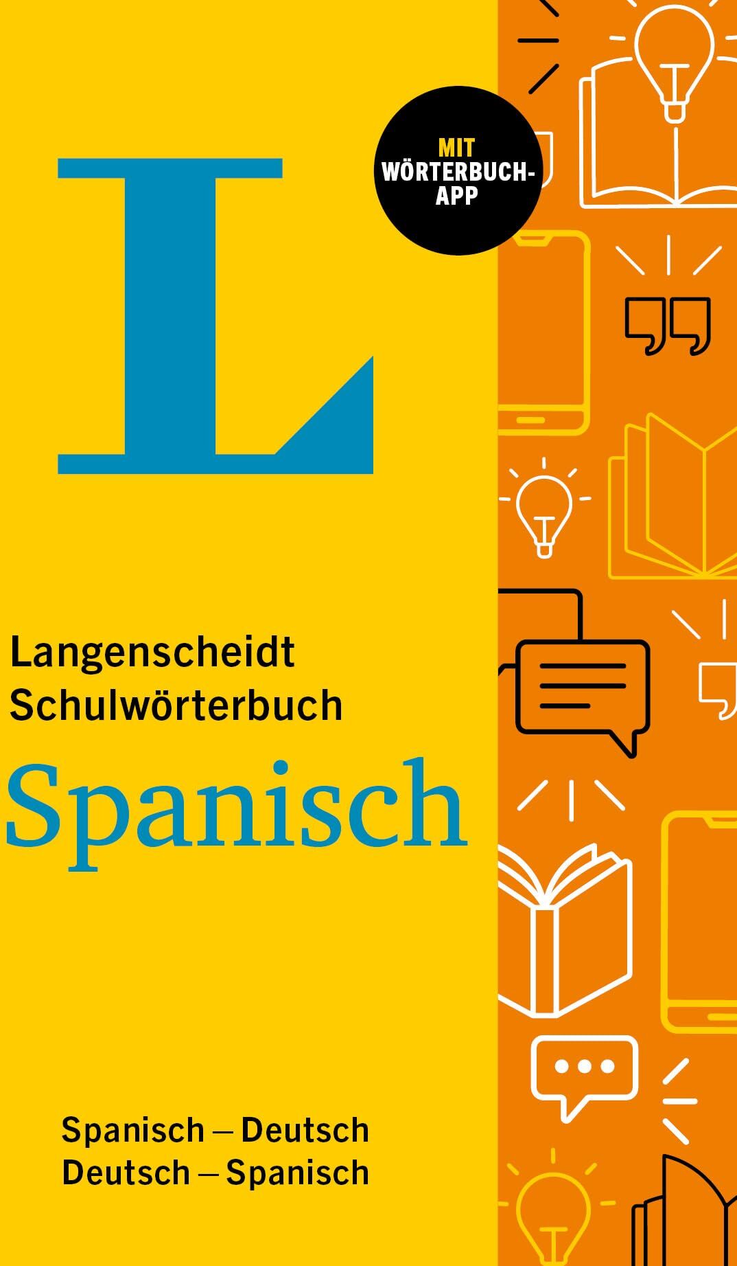 Langenscheidt Schulwörterbuch Spanisch: Spanisch - Deutsch / Deutsch - Spanisch mit Wörterbuch-App - Preis vom 10.10.2026 11:48:34 h