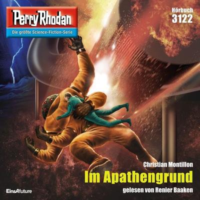 Perry Rhodan 3122: Im Apathengrund - Christian Montillon, Audio, 4064067780561
