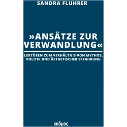 'Ansätze zur Verwandlung', Sachbücher von Sandra Fluhrer